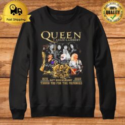 Queen  Adam Lambert 1970 2022 52Nd Anniversary Signatures Thank You For The Memories Sweatshirt