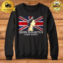 Queen Elizabeth Ii Queen Of England 1926 2022 Sweatshirt