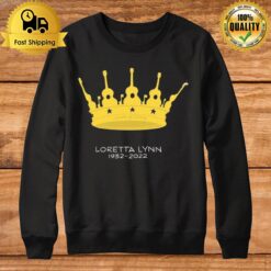 Queen Of Country Loretta Lynn 1932 2022 Sweatshirt