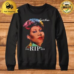 Queen Of Soul Aretha Franklin Sweatshirt