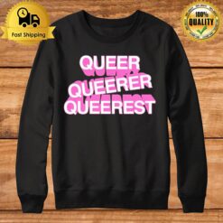 Queer Queer Queeres Sweatshirt