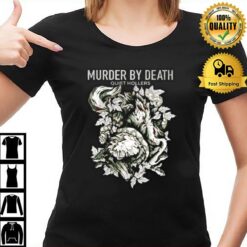 Quiet Hollers Murder By Death T-Shirt