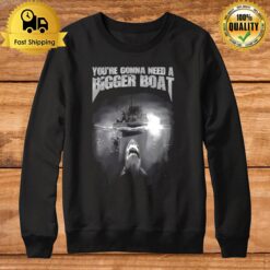 Quint'S Amity Island Fishing You'Re Gonna Need A Bigger Boa Sweatshirt