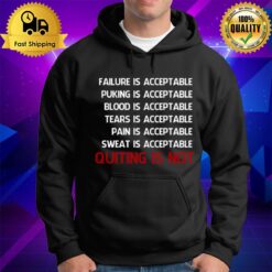 Quitting Is Not Acceptable Maze Runner Hoodie