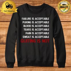 Quitting Is Not Acceptable Maze Runner Sweatshirt