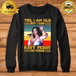 Quote Katy Perry Beautiful Singer Sweatshirt