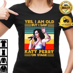 Quote Katy Perry Beautiful Singer T-Shirt