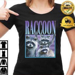 Raccoon Hip Hop Style 90S T-Shirt