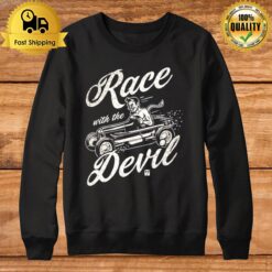 Race With The Devil Sweatshirt