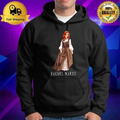 Rachel Maksy Hoodie