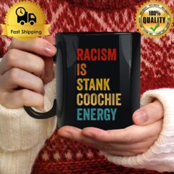 Racism Racis Mug