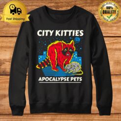 Racoon City Kitties Apocalypse Pets Sweatshirt