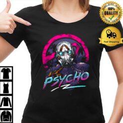 Rad Psycho All Tha T-Shirt