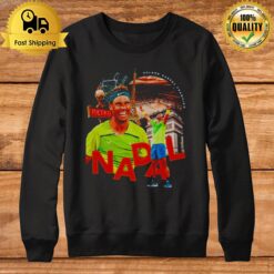 Rafa Nadal Roland Garros King Of Clay Tennis Sweatshirt