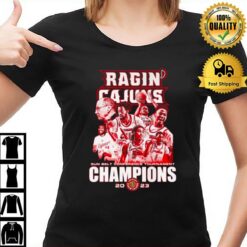 Ragin Cajuns Sun Belt Conference Tournament Champions 2023 T-Shirt
