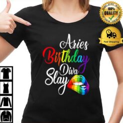 Rainbow Lip Aries March April Zodiac Birthday Diva Slay T-Shirt
