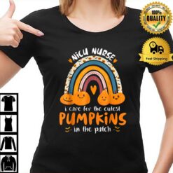 Rainbow Nicu Nurse Cutest Pumpkins In The Patch Halloween Rn T-Shirt
