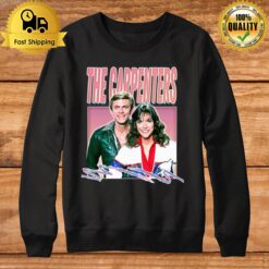 Rainy Days And Mondays The Carpenters Sweatshirt