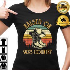 Raised On 90'S Country Music T Vintage Cowgirl Western T-Shirt