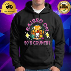 Raised On 90 S Country Hoodie