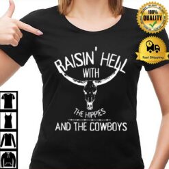 Raising Hell With The Hippies And Cowboys Western Cowhide T-Shirt