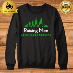 Raising Men Lawn Care Service Christmas Sweatshirt