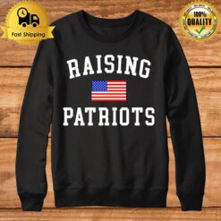 Raising Patriots Us Flag Sweatshirt