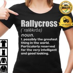 Rallycross Girl Coach Definition T-Shirt