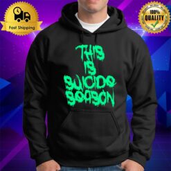 This Is Suicide Season Hoodie