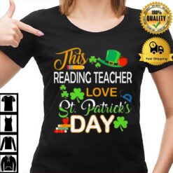 This Reading Teacher Love St Patrick'S Day Shenanigans With Gift T-Shirt