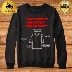 This T Is Absolutely Fucking Boom Sweatshirt