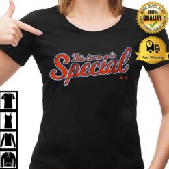 This Team Is Special New York Mets Baseball T T-Shirt