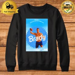 This Tom Is Living His Best Life In Retirement Brady Sweatshirt