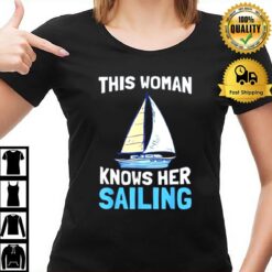 This Woman Knows Her Sailing Boating Vacation T-Shirt