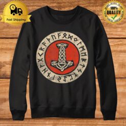 Thor'S Hammer Mjolnir Wotan Norse Mythology Odin Viking T Sweatshirt