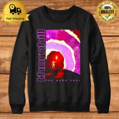 Thornhill The Dark Pool Sweatshirt