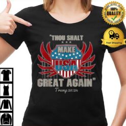 Thou Shalt Make Usa Great Again Trump 2024 American Flag T-Shirt