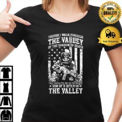 Though I Walk Through The Valley Military T T-Shirt