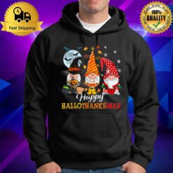 Three Gnomes Hallothanksmas Halloween Christmas Thanksgiving T Hoodie