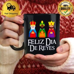 Three Kings Day Epiphany Feliz Dia De Reyes Mug