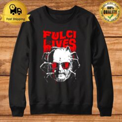 Thriller Fulci Lives Sweatshirt