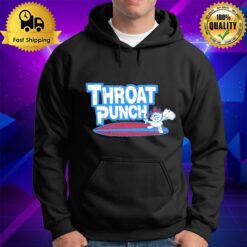 Throat Punch Unisex T Hoodie