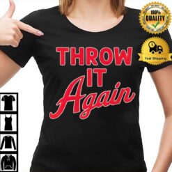 Throw It Again Atlanta Baseball T-Shirt