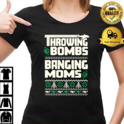 Throwing Bombs Banging Moms Ugly Christmas T-Shirt