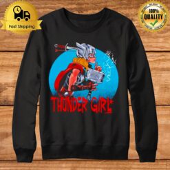 Thunder Girl Love And Thunder Sweatshirt