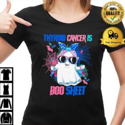 Thyroid Cancer Is Boo Sheet Happy Halloween T-Shirt