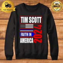 Tim Scott 2024 Faith In American Sweatshirt