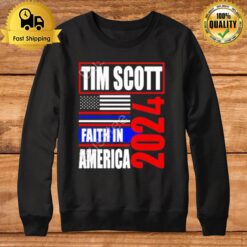 Tim Scott For President 2024 Faith In American Sweatshirt