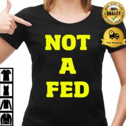 Tim Young Not A Fed T-Shirt