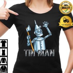 Tin Man From The Wizard Of Oz T-Shirt